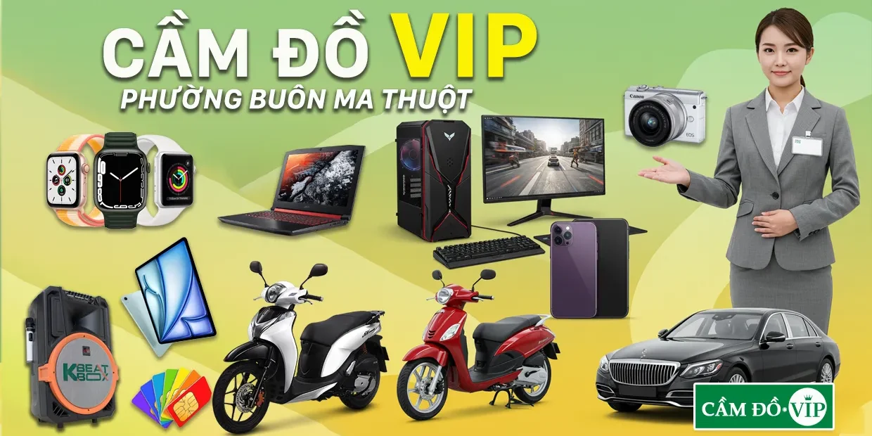 cam-do-vip-phuong-buon-ma-thuot-uy-tin-lai-suat-thap