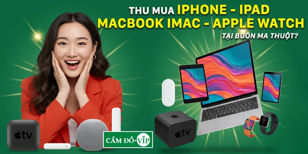 thu-mua-iphone-ipad-macbook-imac-apple-watch-tai-buon-ma-thuot