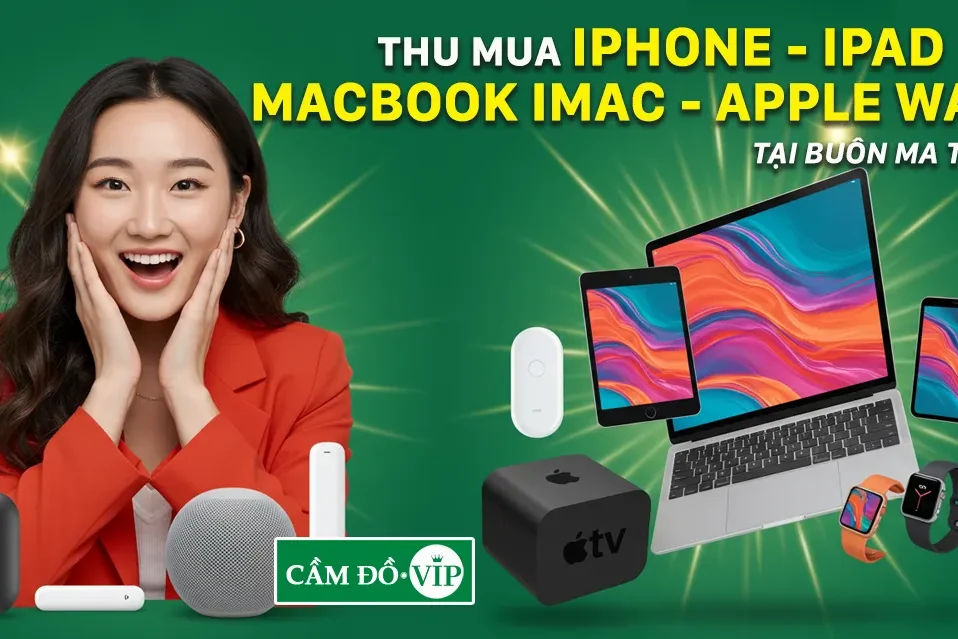 thu-mua-iphone-ipad-macbook-imac-apple-watch-tai-buon-ma-thuot