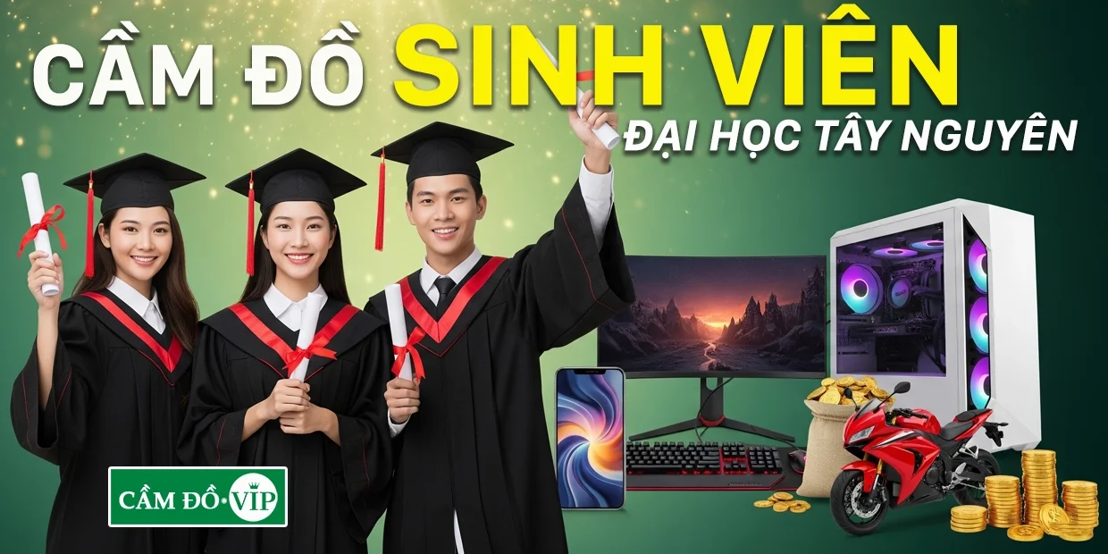 cam-do-sinh-vien-dai-hoc-tay-nguyen-lai-suat-thap-thu-tuc-nhanh