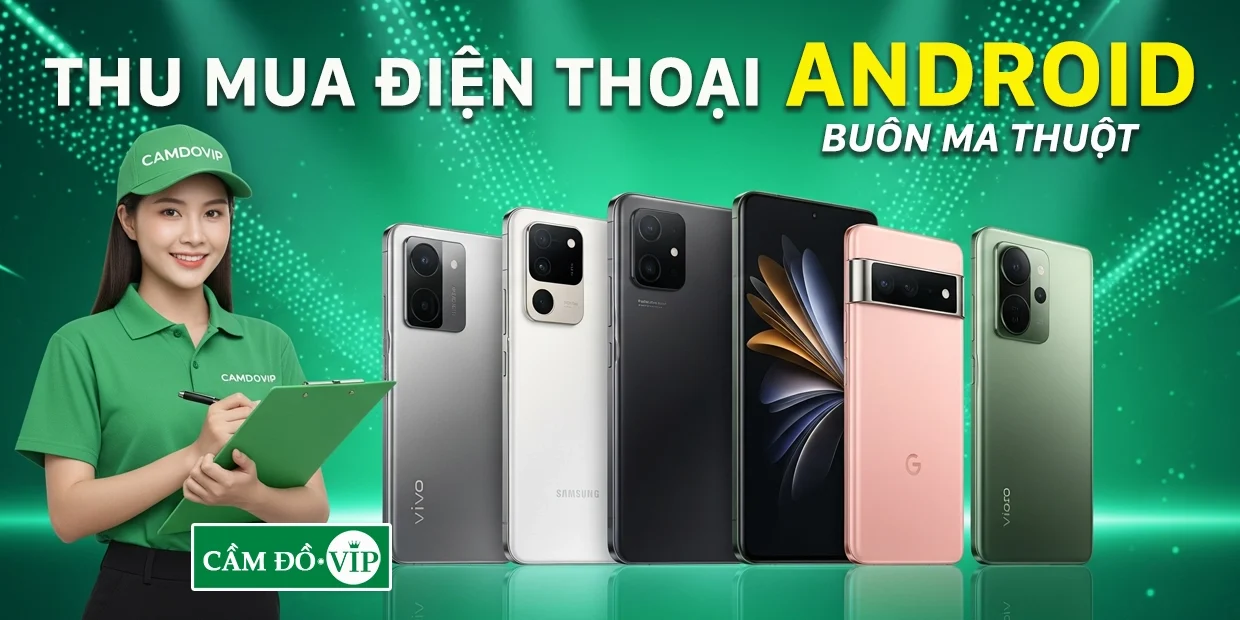 thu-mua-dien-thoai-android-gia-tot-nhat-buon-ma-thuot
